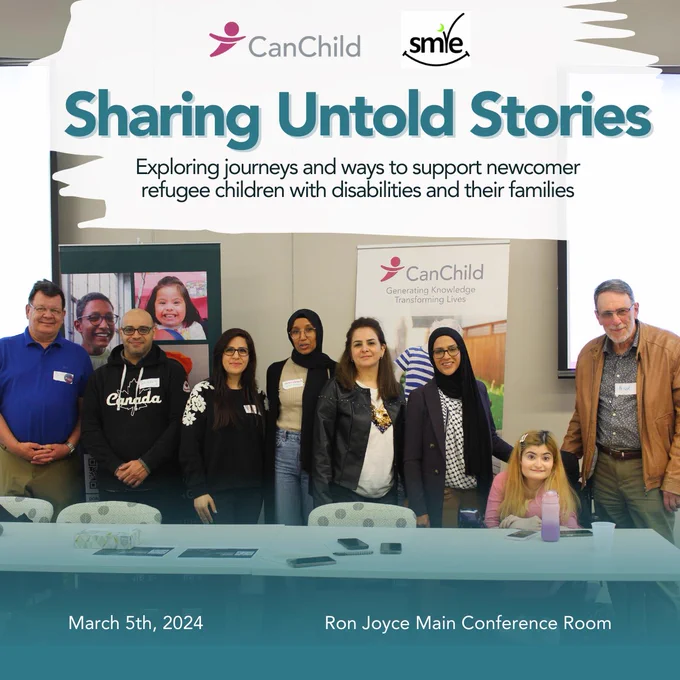 The graphic says "Sharing Untold Stories: Exploring journeys and ways to support newcomer refugee children with disabilities and their families. March 5th, 2024 at the Ron Joyce Main Conference Room."

The graphic also has a picture of all the panellists from the event.
