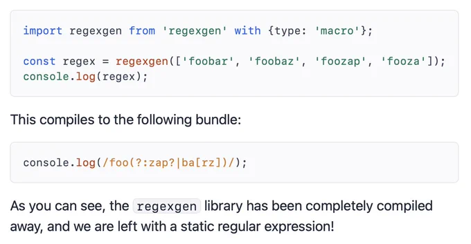 Code example importing the regexgen library, calling the function with a list of strings, and storing the returned regex in a constant. Then console.logging it. The compiled bundle shows a console.log with a pre-compiled regex, and the import of regexgen completely removed. See the linked blog post for the full code.