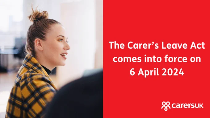 The Carer's Leave Act comes into force on 6 April 2024