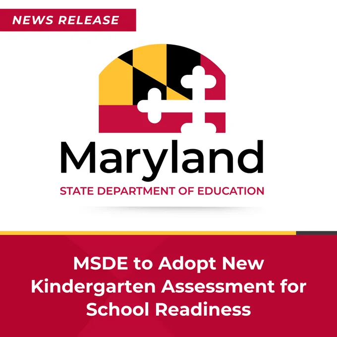 News release graphic with full-color MSDE logo. Bottom red box reads, "MSDE to Adopt New Kindergarten Assessment for School Readiness."