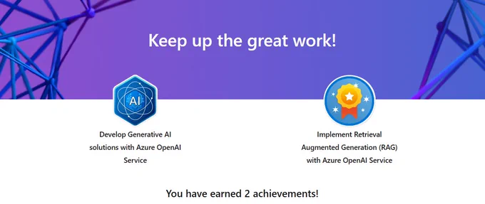 Today I earned my "Develop Generative #AIsolutions with @Azure #OpenAI Service" & Implement Retrieval #AugmentedGeneration (RAG) with #Azure OpenAI Service!

@MicrosoftLearn #MSLearnBadge #MSLearnTrophy #MIEExpert #teachersloveEDU #MicrosoftEDU #ArtificialIntelligence #AI