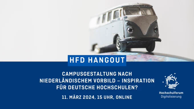 Sharepic zum HFD Hangout. Oben ist ein Reisebus abgebildet. Im Text steht: HFD Hangout: Campusgestaltung nach niederländischem Vorbild - Inspiration für deutsche Hochschulen? 11. März 2024, 15 Uhr, online.