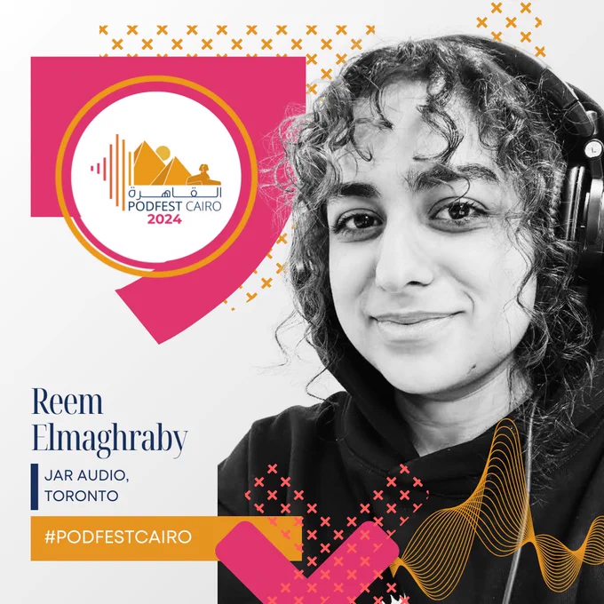PodFest Cairo 2024 speaker graphic for Reem Elmaghraby.