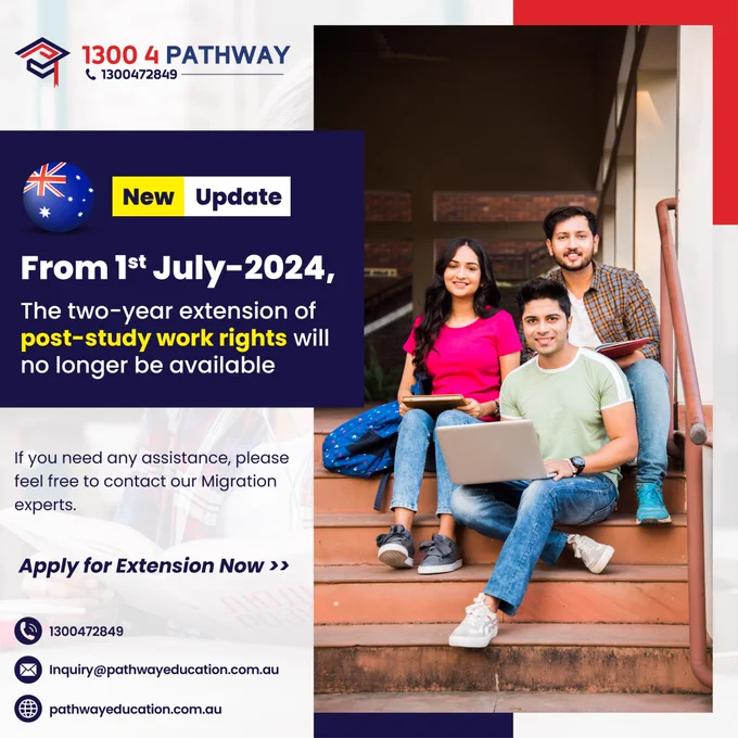 🚨Attention international students in Australia! 🇦🇺

Important update regarding post-study work rights:

✅The two-year extension for post-study work rights will be discontinued  as of July 1st, 2024.
Don't miss your chance to apply!

Contact our migration experts now  to discuss your options and secure your future.

Our friendly consultants can guide you through every step of the process.
📞 Call us at 𝟏𝟑𝟎𝟎𝟒𝟕𝟐𝟖𝟒𝟗.

📆 Book an Appointment for a Consultation: https://pathwayeducation.com.au/appointment/

🏢 Pathway Education & Visa Services - Head Office
🏛 Suite 5-14, 365 Little Collins Street, VIC 3000
☎ Call us at 𝟏𝟑𝟎𝟎𝟒𝟕𝟐𝟖𝟒𝟗 or 𝟎𝟑𝟗𝟎𝟎𝟖𝟔𝟑𝟖𝟎
📞 Reach us at  𝟔𝟏𝟒𝟎𝟎𝟎𝟗𝟎𝟕𝟗𝟖 or  𝟔𝟏𝟒𝟎𝟏𝟔𝟔𝟏𝟒𝟖𝟏
📧 Email us at inquiry@pathwayeducation.com.au
🌐 Visit our website: www.pathwayeducation.com.au
✅ MARA: 2318164 | 1678820
🌟 Education | Migration | Professional Year

#PostStudyWorkRights #Australia #MigrationUpdate #ApplyNow #PathwayEducation