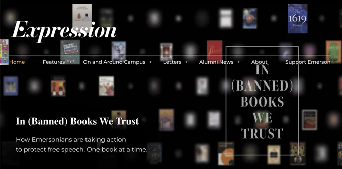 A display of the website for Expression, Emerson's alumni magazine, with "In (Banned) Books We Trust" as prominent text.