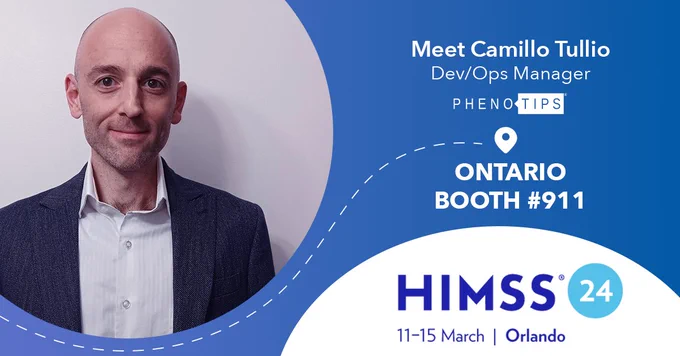 A graphic with a blue and purple gradient background. A white semi-circle covers the bottom right side, with a blue logo that reads "HIMSS 24. 11-15 March. Orlando".  Taking up the majority of the graphic, on the top left-hand side, is a circular professional headshot of Camillo Tullio, a white, bald, adult man in a suit and shirt. Text to the left reads "Meet Camillo Tullio. Dev/Ops Manager" with the PhenoTips logo below. A dashed line snakes around the circular image of Camillo and ends just below the PhenoTips logo with a location marker. Below the location marker is bold white text that reads "ONTARIO BOOTH #911".