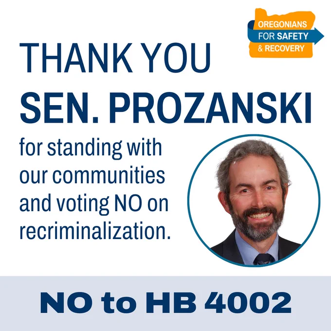 Thank you Sen. Prozanski for standing with out communities and voting NO on recriminalization. NO to HB 4002