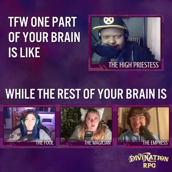 Text reads: "TFW one part of your brain is like" and we see a screenshot from an actual play of one player looking extremely devious. Further text reads: "While the rest of your brain is" and we see a screenshot of three additional actual play players with various degrees of shock and horror on their faces.