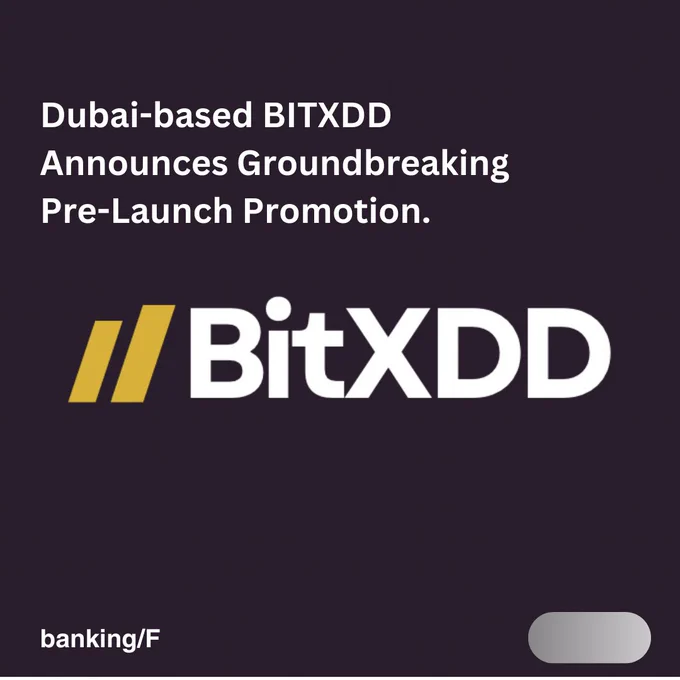Breaking News: BITXDD, headquartered in Dubai, announces its upcoming pre-launch promotion!

BITXDD, a leading cryptocurrency platform, gears up for its highly anticipated pre-launch promotion. With a commitment to revolutionizing digital currency transactions, BITXDD offers a seamless integration of wallet and exchange functionalities, ensuring unparalleled convenience and security for users worldwide.

Stay tuned as BITXDD unveils innovative solutions and exclusive offers, set to redefine the future of cryptocurrency management. Don't miss out on this exciting opportunity to be part of the BITXDD journey!

#BITXDD #Cryptocurrency #PreLaunchPromotion #Innovation #CryptoExchange