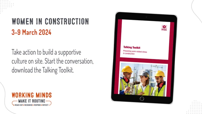 Women in Construction 3 -9 March 2024 - take action on site, start the conversation, download the Talking Toolkit.