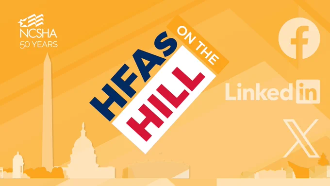 Logos for NCSHA, HFAsOnTheHill, Facebook, LinkedIn, X against an abstract skyline of Washington DC
