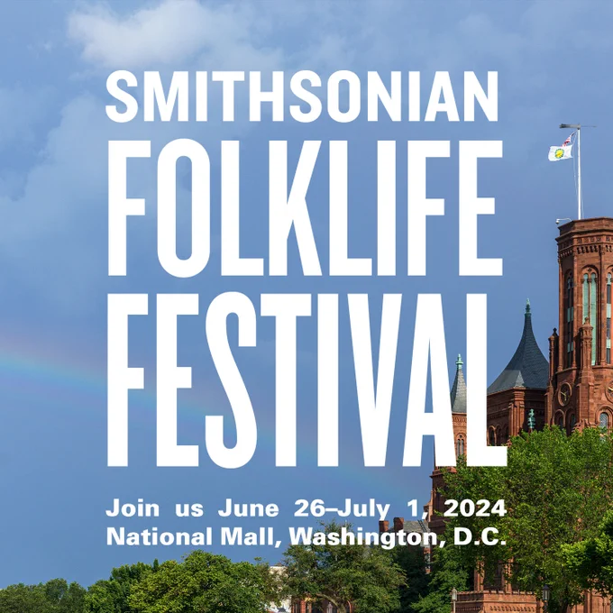 Text: Smithsonian Folklife Festival. Join us June 26 - July 1, 2024. National Mall, Washington, D.C. Photo under the text: a rainbow ending at the red-brick Smithsonian Castle.