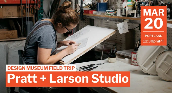 Person working in tile studio at their workbench. 
Design Museum Field Trip | Pratt   Larson Studio
March 20 | Portland | 12:30 pm PT