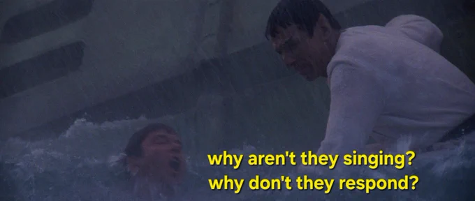 Kirk, struggling in the water at the end of The Voyage Home. Captioned to be saying "why aren't they singing? Why don't they respond?"