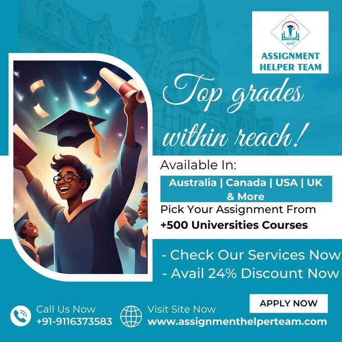 Top grades within reach!
Available In:
Australia | Canada | USA | UK & More
Pick Your Assignment From  500 Universities Courses
Check Our Services Now
Avail 24% Discount Now

Contact Us
Site :- https://assignmenthelperteam.com/
Call :-  91-8946906702
Mail :- care@assignmenthelperteam.com

#UniversityOfToronto #canadauniversity #waterloo #WesternUniversity #UniversityOfWaterloo #McGillUniversity #torontofoodie #universityofottawa #ottawa #UniversityofVictoria #concordiacolleges #universitylife #universityofchester #UniversityOfMontreal #montreallife #montrealcanadiens #assignmentwriting #assignmentexperts #thesiswritinghelp #assignmenthelperteam #assignmentwritinghelp #canadastudy #essaywriting #exampreparation #ontario #MBAassignmenthelp #assignmenthelp #assignmentprovider #UniversityofMontreal