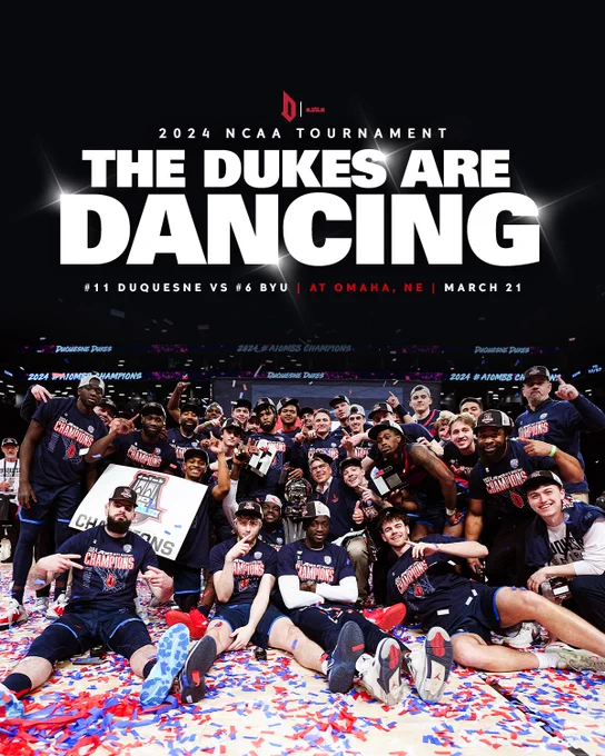 Team Photo with text that reads The Dukes Are Dancing. #11 Duquesne vs #6 BYU. March 21 in Omaha.