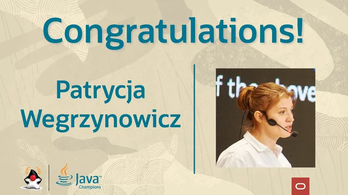 Patrycja Wegrzynowicz as a new Java Champion!