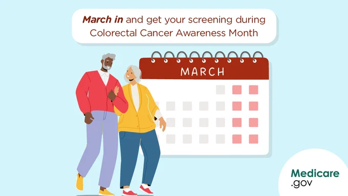 An illustration of two older adults walking arm in arm in front of an oversized March calendar. Overlay text: March in and get your screening during Colorectal Cancer Awareness Month.