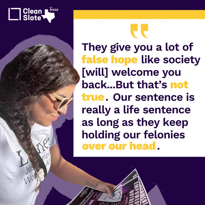 "They give you a lot of false hope like society [will] welcome you back...But that’s not true. Our sentence is really a life sentence as long as they keep holding our felonies over our heads."