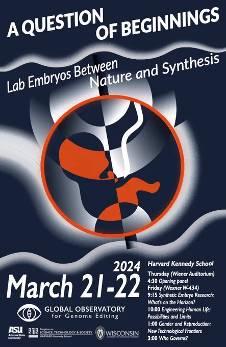 March 21-22, A Question of Beginnings: Lab Embryos Between Nature and Synthesis https://global-observatory.org/embryos
