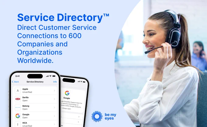 On top of the image text reads: "Service Directory, Customer Service Connections For Free" with the Be My Eyes Logo. On the left, two pictures of smartphones show a list of companies, like Apple, Google and Microsoft. On the right, a smiling woman with headphones and a microphone, providing customer service 