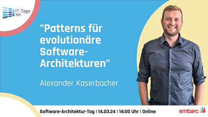 #Modularisierung #API #Datenbanken #patterns #EvolutionäreSoftware #ittage