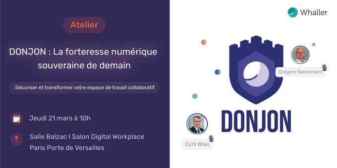 🏰✨ Rejoignez nous pour l'atelier « DONJON : La forteresse numérique souveraine de demain » au salon @DigitWorkplace !

🔐 Cyril Bras (Directeur #Cybersécurité @Whaller_fr et VP d’@Hexatrust) & Gregory Saccomani (Directeur Marketing et Communication, Whaller) dévoileront comment #WhallerDONJON transforme la collaboration. Sécurité & innovation au rdv !

📆 Jeudi 21 mars
⏰ 10h à 10h45
📍 Salle Balzac - Paris Porte de Versailles 

N'oubliez pas de venir nous rendre visite sur le stand B70-C69 🤗

🔗 Pour plus d'informations : https://www.salon-intranet.com/info_event/701/donjon-la-forteresse-numerique-souveraine-de-demain--securiser-et-transformer-votre-espace-de-travail-collaboratif.html

#FutureOfWork #DigitalWorkplace #RSE #Intranet 