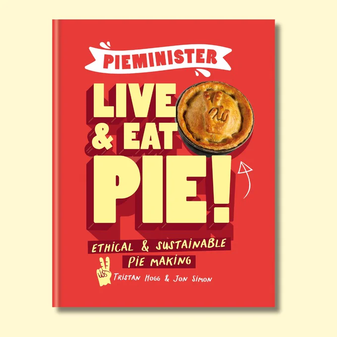 The cover of 'Pieminister: Live & Eat Pie' on a pale yellow background.