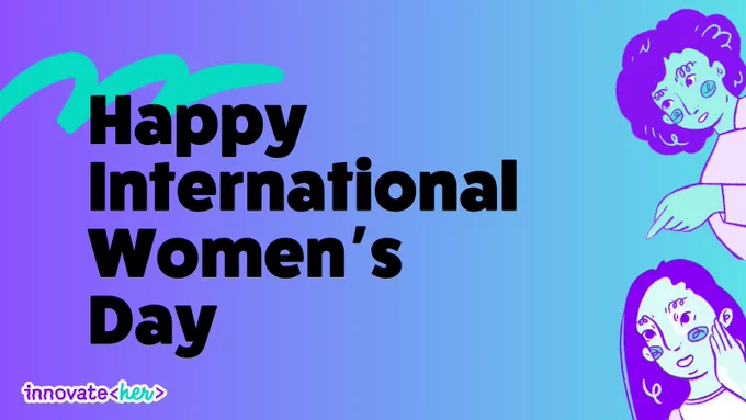 Graphic featuring 2 animated women, with the InnovateHer logo and the copy "Happy International Women's Day