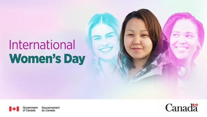 Photo of three women, including an indigenous woman. Text: International Women's Day