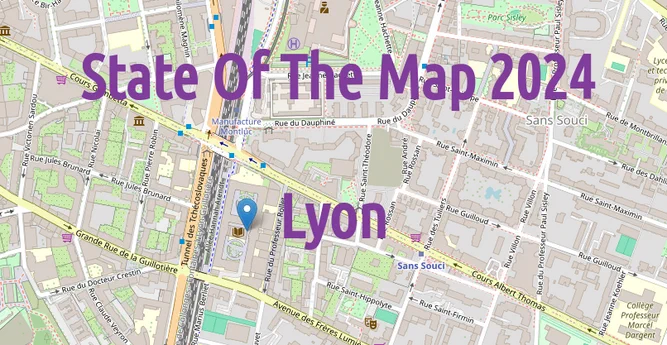 Capture de la carte OSM avec écrit en gros : 
State Of The Map 2024
Lyon
