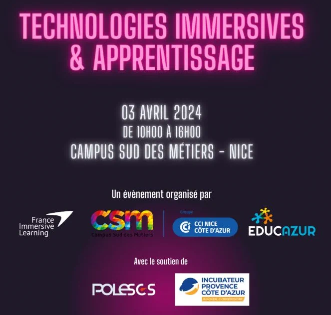 Journée "Technologies immersives et apprentissage", le 3 avril 2024 de 10h ) 16h, à Nice au Campus Sud des métiers.
