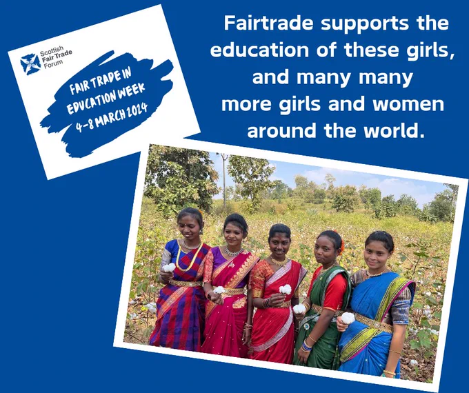 An image with 5 Indian young women holding cotton seed. The logo says Scottish Fair Trade Forum Fair Trade in Education Week 4-8 March 2024. The text says Fairtrade supports the education of these girls and many many more girls and women around the world. 