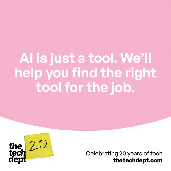 AI is just a tool. We'll help you find the right tool for the job. 