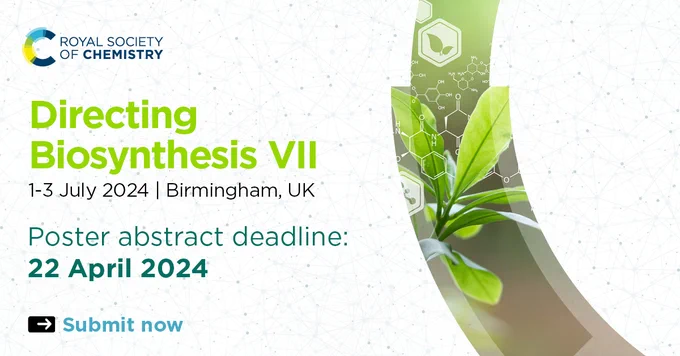Directing Biosynthesis VII, 1–3 July 2024
University of Birmingham, UK.
Abstract event Image.
