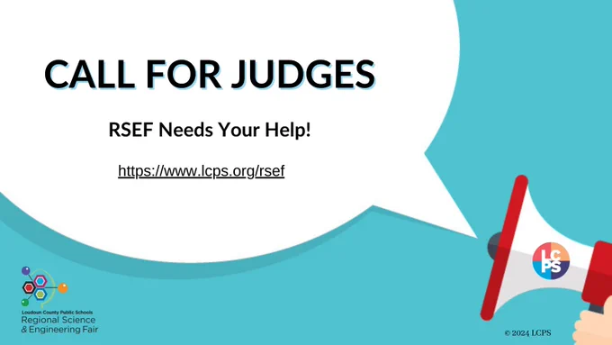A red and white megaphone with a speech bubble reading, "CALL FOR Judges, RSEF Needs Your Help!" Website URL: www.lcps.orf/rsef