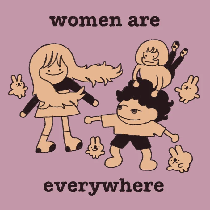 A group of women stand happily together. Small bunnies surround them. Text reads: "women are everywhere".