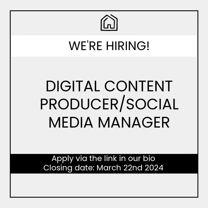 A graphic with text: We're hiring. Digital content producer/ social media manager. Apply via the link in our bio. Closing date: March 22nd 2024.