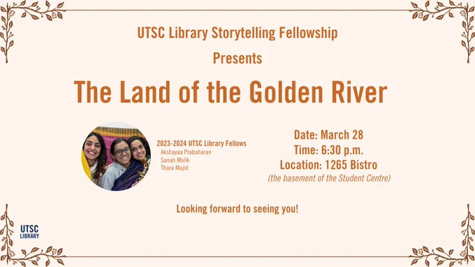 Invitation to the UTSC Library Storytelling Fellowship event. 