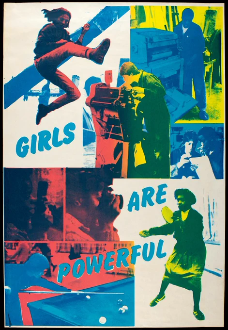 A poster showing girls doing activities and the text 'Girls are Powerful'.
TWL,2004.1012.2
