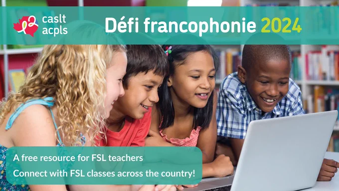 Poster for the 2024 Défi francophone, organized by the Canadian Association of Second Language Teachers.