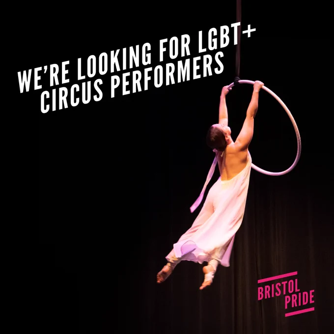 a circus performer in a dress hangs from an aerial hoop - text reads: we're looking for LGBT  circus performers. 

