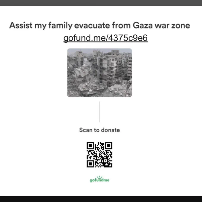 GoFundMe link in QR code with text: "Assist my family evacuate from Gaza war zone"