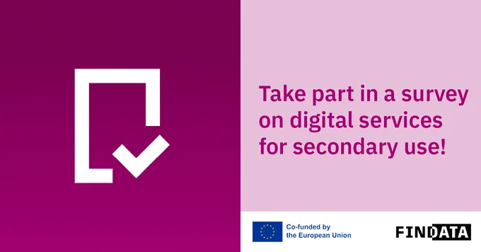 Take part in a survey on digital services for secondary use!