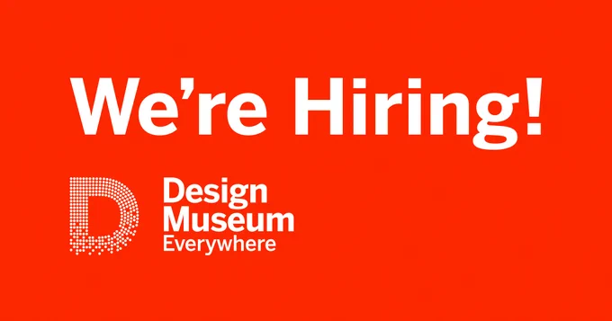 We're Hiring graphic over orange background. Design Museum Everywhere logo.