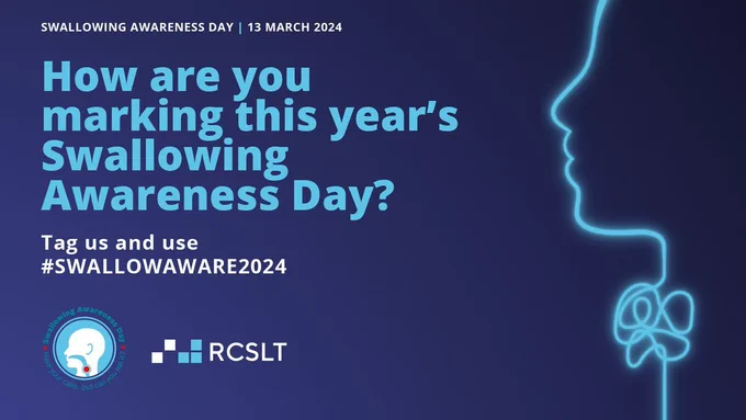Graphic from the Royal College of Speech and Language Therapists. Blue background with a line drawing of a person's face and neck. There is a knotted ball in the middle of the neck.

Text reads: How are you marking this year's Swallowing Awareness Day? Tag us and use #SWALLOWAWARE2024