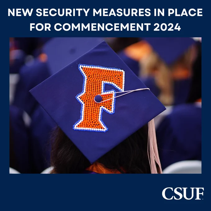 NEW SECURITY MEASURES IN PLACE FOR COMMENCEMENT 2024