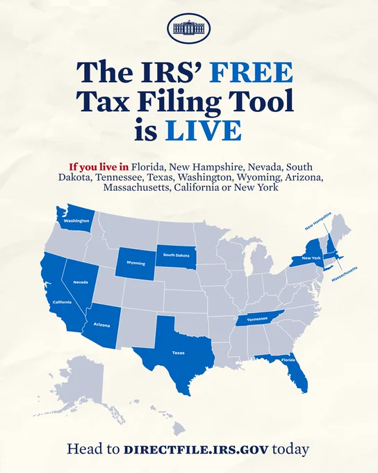 The IRS’ FREE Tax Filing Tool is LIVE
If you live in Florida, New Hampshire, Nevada, South Dakota, Tennessee, Texas, Washington, Wyoming, Arizona, Massachusetts, California or New York
Head to DirectFile.IRS.gov Today