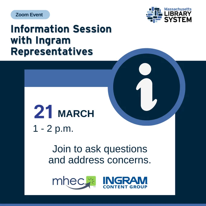 An information graphic with text reading: "Information Session with Ingram Representatives. 21 March. 1 to 2 p.m. Join to ask questions and address concerns."