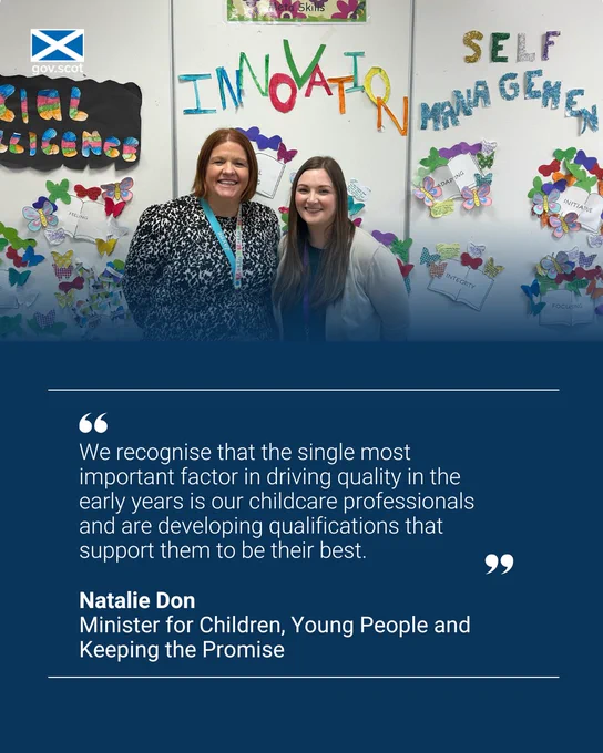 Photo Minister for Children, Young People and Keeping the Promise Natalie Don (R) and Jayne Clark from South Lanarkshire College with quote "We recognise that the single most important factor in driving quality in the early years is our childcare professionals and are developing qualifications that support them to be their best."
